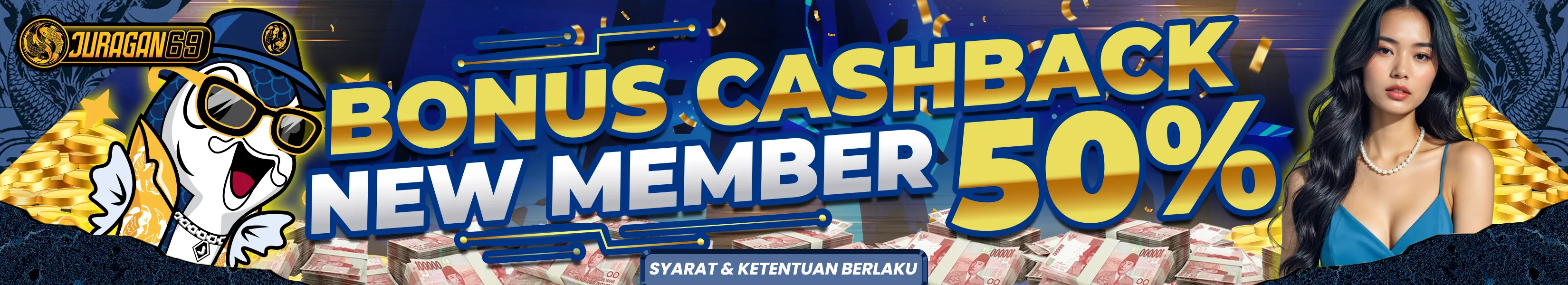 EVENT SLOT : CASHBACK NEW MEMBER